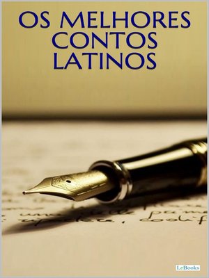 cover image of OS MELHORES CONTOS LATINOS
